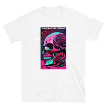 Load image into Gallery viewer, Grateful Dead / It Must Have Been The Roses / Skull and Roses Short-Sleeve T-Shirt