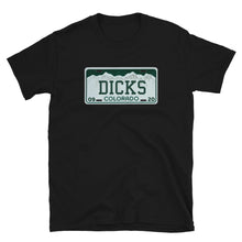 Load image into Gallery viewer, Dicks Colorado License Plate Short-Sleeve T-Shirt