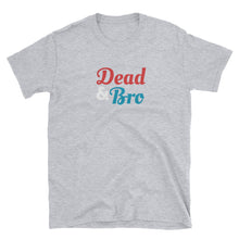 Load image into Gallery viewer, Dead and Co / Dead & Bro T-Shirt