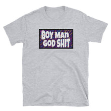 Load image into Gallery viewer, Phish / YEM / Boy Man God Shit T-Shirt