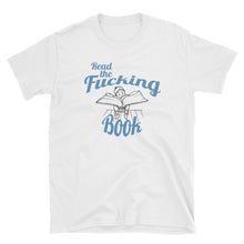 Load image into Gallery viewer, Phish / Read the Fucking Book T-Shirt