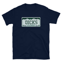 Load image into Gallery viewer, Dicks Colorado License Plate Short-Sleeve T-Shirt