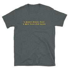 Load image into Gallery viewer, Phish / I Didn't Know That I Was That Far Gone Short-Sleeve T-Shirt