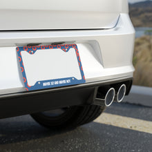 Load image into Gallery viewer, Phish / Stash / Maybe So and Maybe Not / Metal License Plate Frame