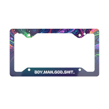 Load image into Gallery viewer, Phish / YEM / Boy. Man. God. Shit. / Metal License Plate Frame