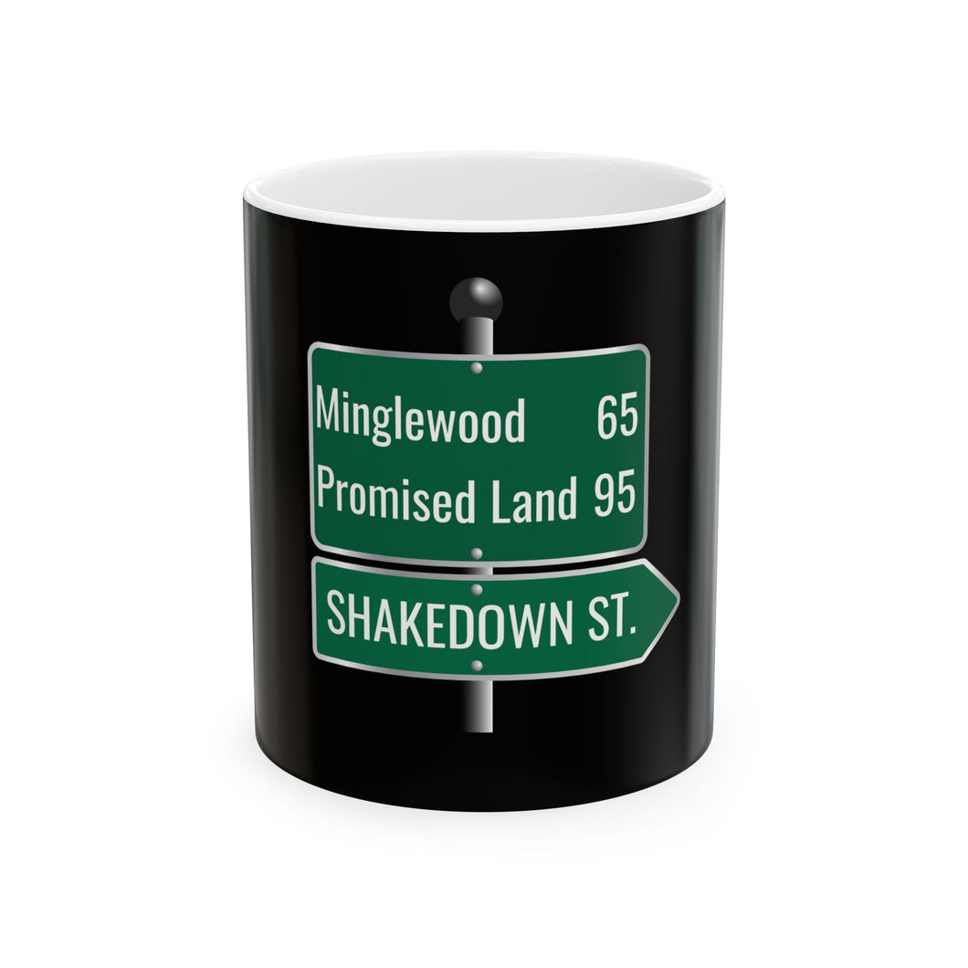 Grateful Dead / Shakedown Minglewood Promised Land / Street Sign 11oz Coffee Mug