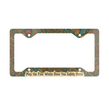 Load image into Gallery viewer, Grateful Dead / May the Four Winds Blow You Safely Home / Metal License Plate Frame