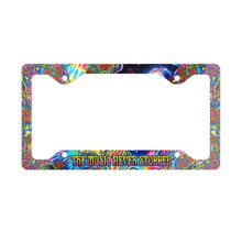 Load image into Gallery viewer, Grateful Dead / The Music Never Stopped / Metal License Plate Frame