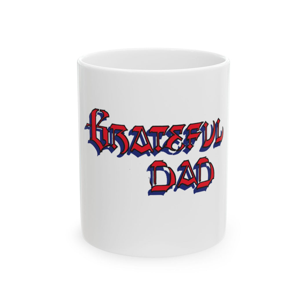 Grateful Dead / Grateful Dad / 11oz Ceramic Mug