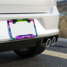 Load image into Gallery viewer, Grateful Dead / Not Like Other Girls / Scarlet Begonias Tie Dye Metal License Plate Frame