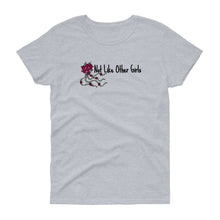 Load image into Gallery viewer, Grateful Dead / Scarlet Begonias / Not Like Other Girls Ladies T-Shirt