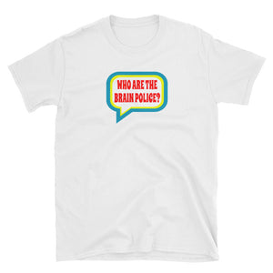 Zappa / Who Are The Brain Police T-Shirt