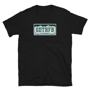Grateful Dead / Going Down the Road Feeling Bad / GDTRFB Colorado License Plate Short-Sleeve Unisex T-Shirt