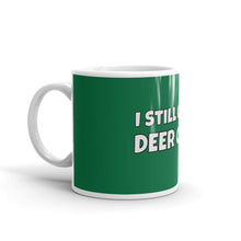 Load image into Gallery viewer, I Still Call It Deer Creek 11oz Ceramic Mug