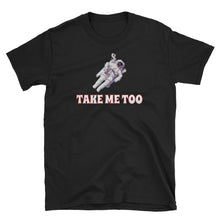 Load image into Gallery viewer, Disco Biscuits / Astronaut / Take Me Too T-Shirt