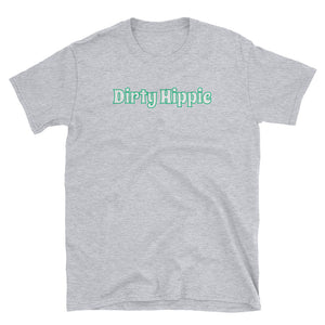 Dirty Hippie T-Shirt