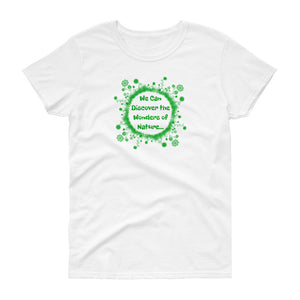 Grateful Dead / Sugar Magnolia / We Can Discover the Wonders of Nature Ladies T-Shirt