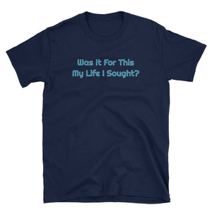 Phish / Stash / Was It For This My Life I Sought? T-Shirt