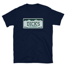 Load image into Gallery viewer, Dicks Colorado License Plate Short-Sleeve Unisex T-Shirt