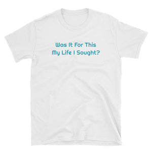 Phish / Stash / Was It For This My Life I Sought? T-Shirt