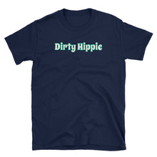 Load image into Gallery viewer, Dirty Hippie T-Shirt