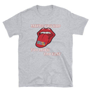 Grateful Dead / Shakedown Street / Maybe You Had Too Much Too Fast / LSD T-Shirt
