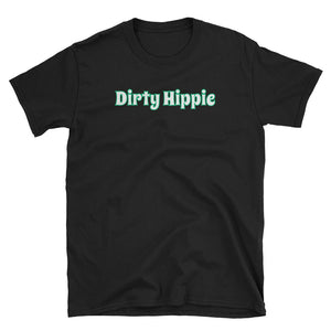 Dirty Hippie T-Shirt