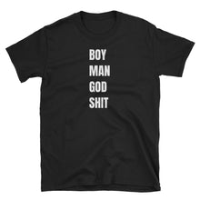 Load image into Gallery viewer, Phish / YEM / Boy Man God Shit T-Shirt