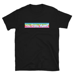 Phish / You Enjoy Myself / Short-Sleeve T-Shirt