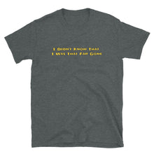 Load image into Gallery viewer, Phish / I Didn&#39;t Know That I Was That Far Gone Short-Sleeve T-Shirt