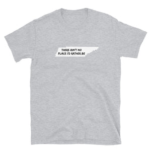 Grateful Dead / Tennessee Jed / There Ain't No Place I'd Rather Be T-Shirt