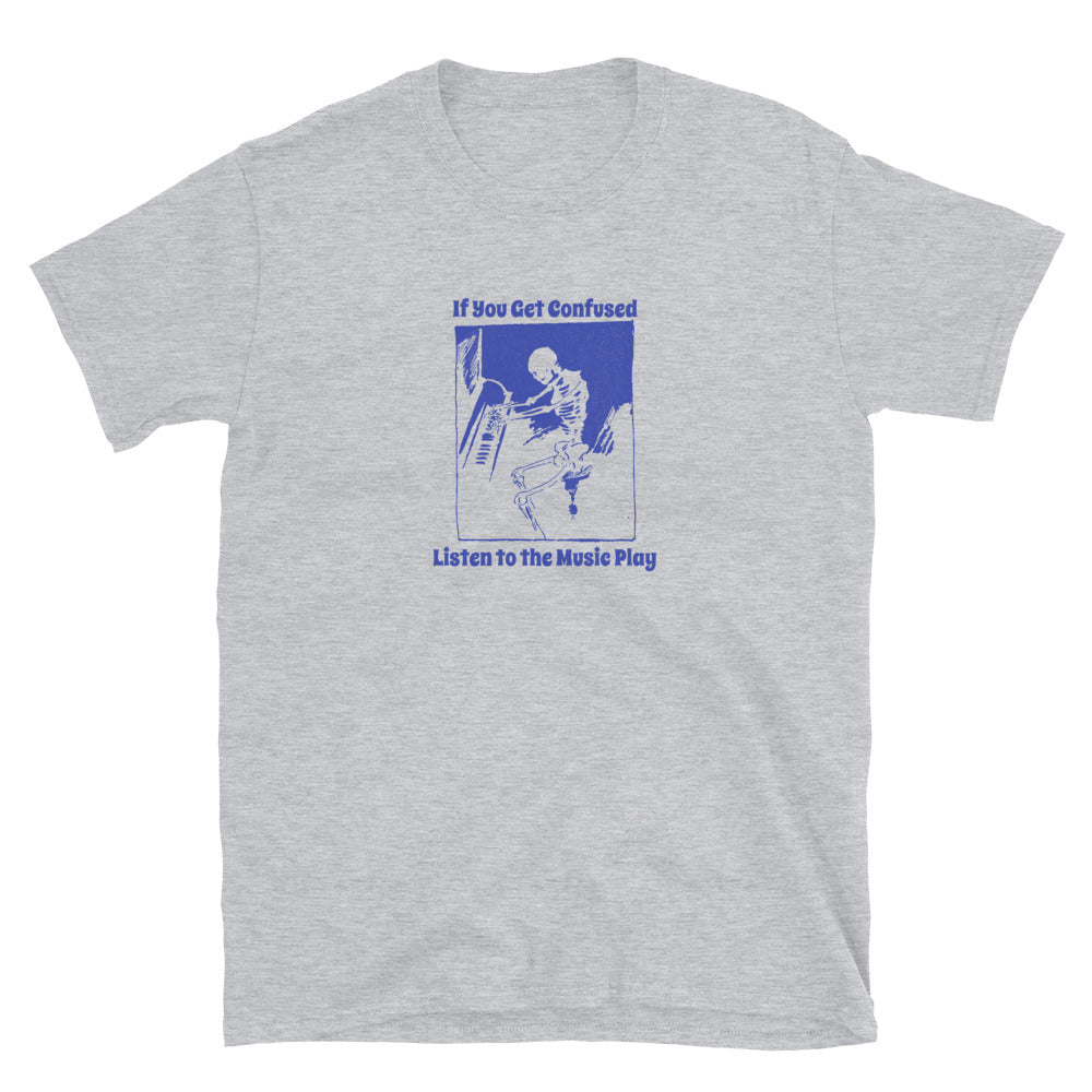 Grateful Dead / If You Get Confused Listen to the Music Play / Franklin's Tower Short-Sleeve T-Shirt