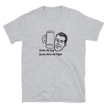 Load image into Gallery viewer, Grateful Dead / Drink All Day Gonna Rock All Night / Tennessee Jed Short-Sleeve T-Shirt